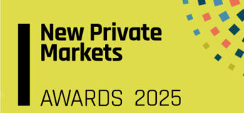 New Private Markets Global Awards 2025: Submission deadline extended