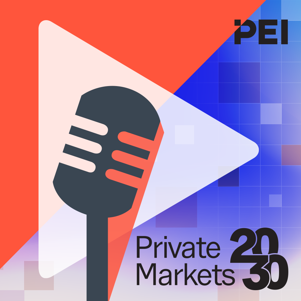 The Private Markets 2030 podcast